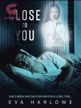 Novel Close to You by Eva Harlowe