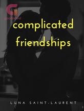 Novel Complicated Friendships by Luna Saint Laurent