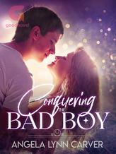 Novel Conquering the Bad Boy by Angela Lynn Carver