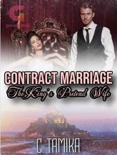 Novel Contract Marriage, The King’s Pretend Wife by Chay Tamika Novel Contract Marriage, The King’s Pretend Wife by Chay Tamika
