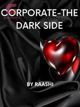 Novel Corporate The Dark Side by Er_Rash