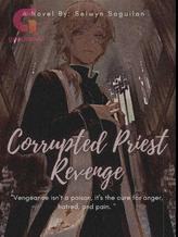 Novel Corrupted Priest Revenge by Selwyn Ballares Soguilon