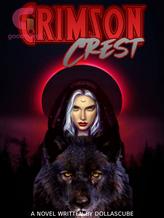 Novel Crimson Crest by dollascube