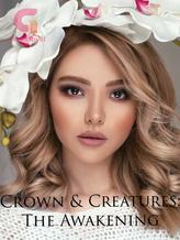 Novel Crown & Creatures: The Awakening by aeronsmogg