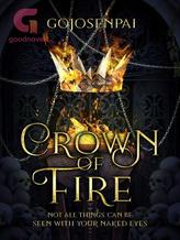 Novel Crown Of Fire by Gojosenpai