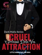 Novel Cruel Attraction by LittleAnnaHasAnIdea