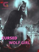 Novel Cursed Wolf Girl by Little Fish