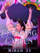 Novel DANCING QUEEN by Miran22