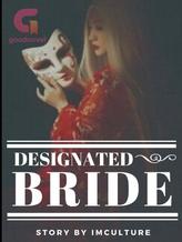 Novel DESIGNATED BRIDE. by Imculture