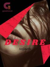 Novel DESIRE by Anjineth