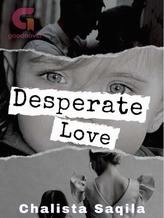 Novel DESPERATE LOVE by Chalista Saqila