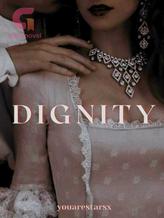 DIGNITY