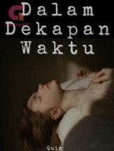 Novel Dalam Dekapan Waktu by Quin