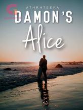 Novel Damon’s Alice by athrhteera