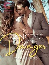 Novel Dancing With Danger: A Mafia Romance by Tatum_Whispers