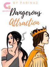 Dangerous Attraction