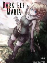 Novel Dark Elf Maria by Mirai