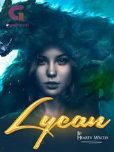 Novel Dark Fantasy Series 1: LYCAN by Hearty Writes