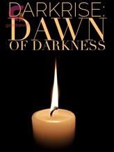 Novel Darkrise: Dawn of Darkness by Marjo Cassidy