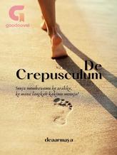 Novel De Crepusculum by deaarmaya