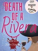 Death Of A Rivera