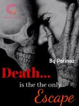 Novel Death is the only Escape by Parinaz