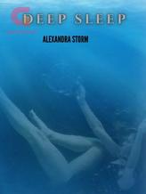 Novel Deep Sleep by Alexandra Storm