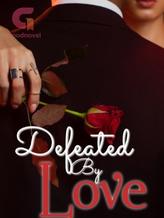 Novel Defeated By Love by Jay Crawley