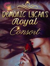 Novel Demonic Lycan’s Royal Consort by Apollona