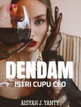 Novel Dendam Istri Cupu CEO by Aisyah J. Yanty