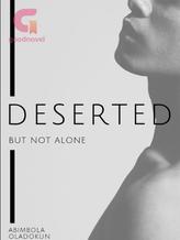 Novel Deserted But Not Alone by Abby Wealth