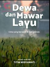 Novel Dewa dan Mawar Layu by Titin Widyawati