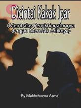 Novel Dicintai Kakak Ipar by Makhchuena Asma