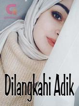 Novel Dilangkahi Adik by Askana Sakhi