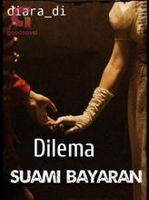 Novel Dilema Suami Bayaran by diara_di