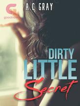 Novel Dirty Little Secret by A.C Gray