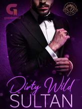 Novel Dirty Wild Sultan (Alluring Rulers of Azmia 4 Books) by Mahi