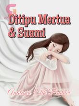 Novel Ditipu Mertua dan Suami by Anatasia Etik Pratiwi