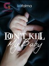 Don't Kill My Baby (Indonesia)