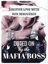 Novel Doted on by the Mafia Boss by Asmitha Novel Doted on by the Mafia Boss by Asmitha