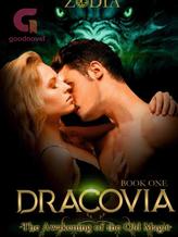 Novel Dracovia: The Awakening of the Old Magic – Book One by Ebony Rose
