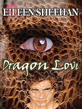 Novel Dragon Love by Eileen Sheehan, Ailene Frances, E.F. Sheehan