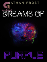 Novel Dreams of Purple by Nathan Frost