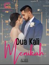 Novel Dua Kali Menikah by ALWA