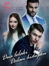 Novel Dua Lelaki dalam Hidupku by Syifa Safaah