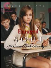 Novel ENRAGED SOUL by Otu Harriet