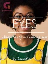 Novel EYES: Chronicles of a teenage seer by Ibisiki Ibifuro