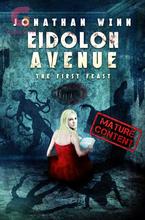 Eidolon Avenue: The First Feast