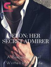 Novel Elon : Her secret admirer. by Ghptie