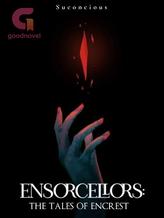 Ensorcellors: The Tales of Encrest